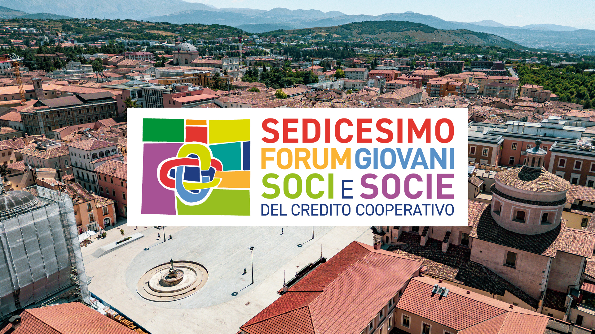 Featured image for “16° Forum Giovani Soci e Socie del Credito Cooperativo a L’Aquila.”